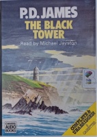 The Black Tower written by P.D. James performed by Michael Jayston on Cassette (Unabridged)